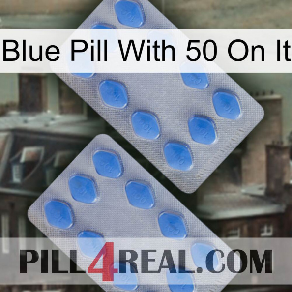 Blue Pill With 50 On It 20.jpg